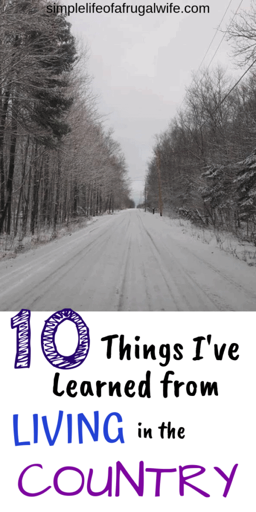 Living in the Country - 10 Things I've Learned in my First Year