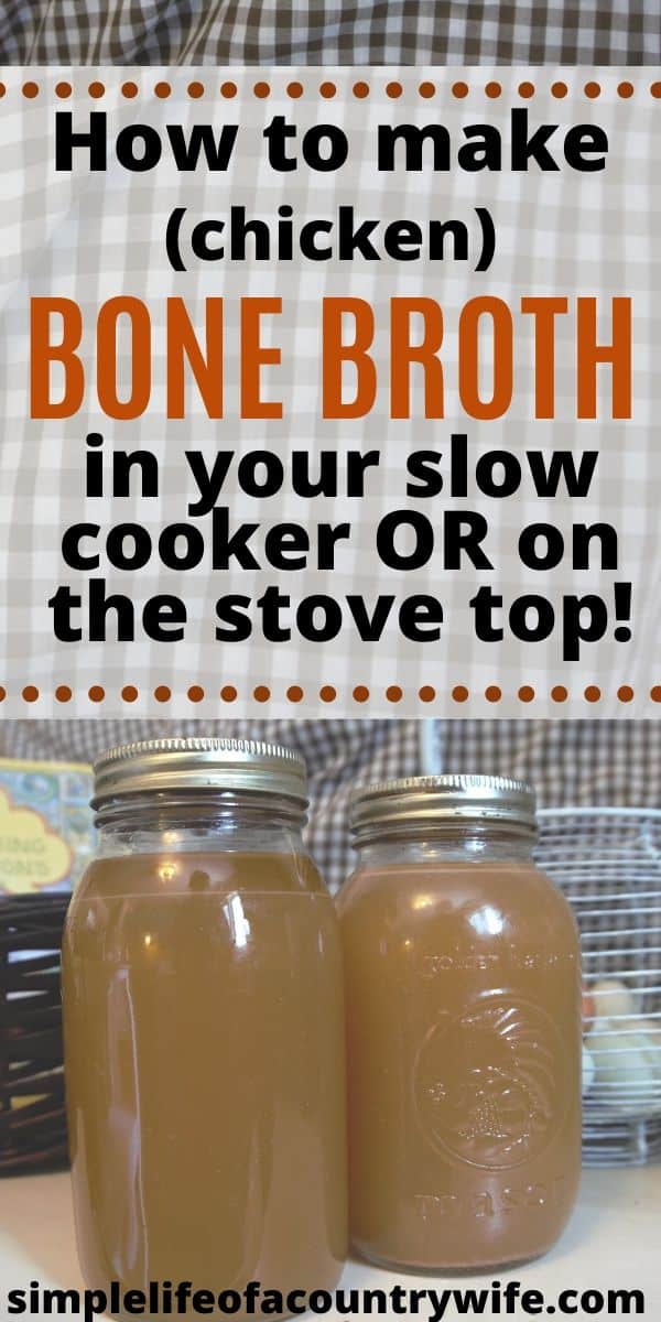 How to Make (Chicken) Bone Broth in the Slow Cooker Simple Life